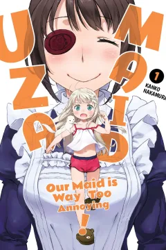 UzaMaid: Our Maid is Way Too Annoying!