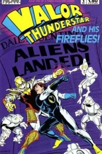 Valor Thunderstar and His Fireflies