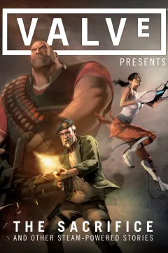 Valve Presents: The Sacrifice And Other Steam-Powered Stories