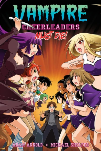 Vampire Cheerleaders Must Die! (2013) - Series 