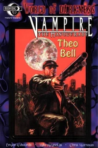 Vampire the Masquerade: Theo Bell