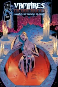 Vampires Unlimited: Shades of Things to Come