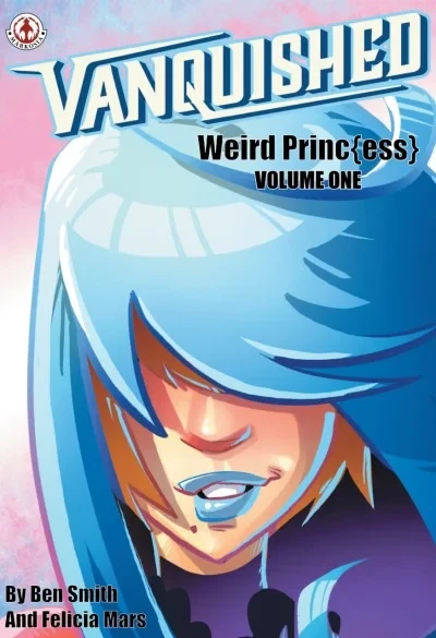 Vanquished: Weird Princ{ess} (2021) - Series 