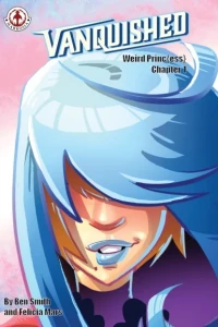 Vanquished: Weird Princ{ess}