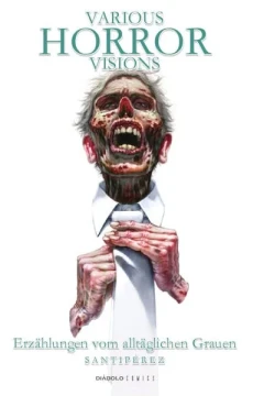 Various Horror Visions