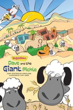 VeggieTales SuperComics: Dave and the Giant Pickle