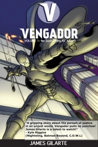 Vengador: There Is No Such Thing As Justice