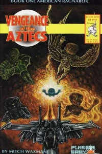 Vengeance of the Aztecs