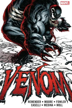 Venom By Rick Remender: The Complete Collection