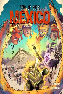 Viaje Por México: La Vengaza De Supay