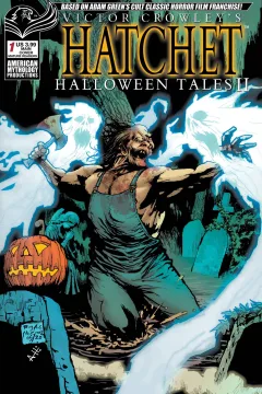 Victor Crowley's Hatchet Halloween Tales II