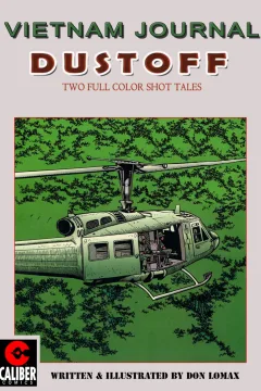 Vietnam Journal: Dustoff