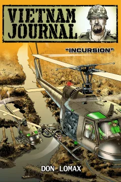Vietnam Journal: Incursion