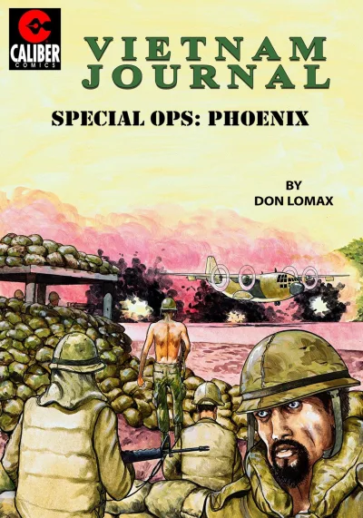 Vietnam Journal: Special OPS: Phoenix (2015) - Series 