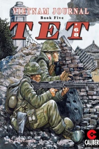 Vietnam Journal: TET '68