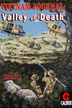 Vietnam Journal: Valley of Death