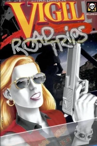 Vigil: Road Trips