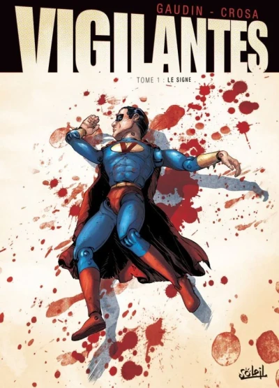 Vigilantes (2011) - Series 