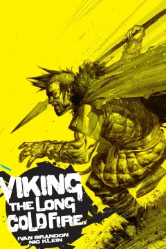Viking: The Long Cold Fire