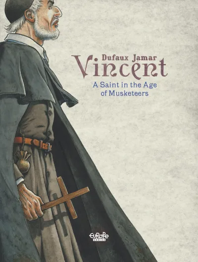 Vincent: A Saint In the Age of Musketeers (2017) - Series 