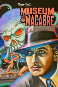 Vincent Price: Museum of the Macabre