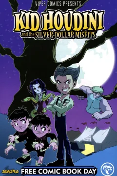 Viper Comic Presents, Kid Houdini & the Silver-Dollar Misfits