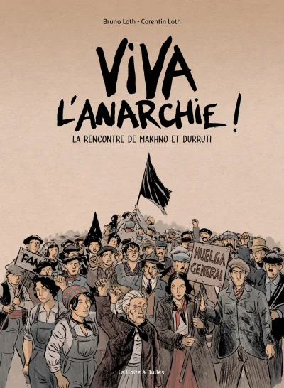 Viva l'anarchie !: La rencontre de Makhno et Durruti (2020) - Series 