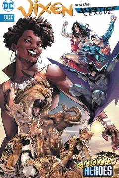 Vixen and the Justice League: Wildlife Heroes
