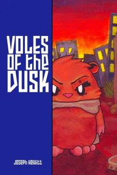 Voles of the Dusk