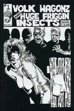 Volk Wagonz and Huge Friggin Insects