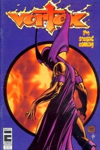 Vortex: The Second Coming