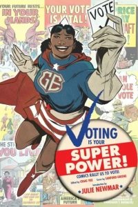 Voting Is Your Super Power!