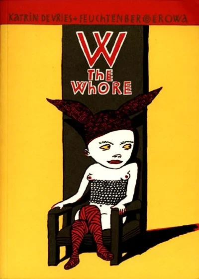 W the Whore (2001) - Series 