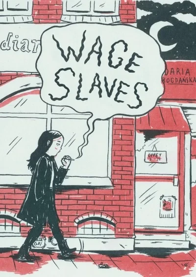 Wage Slaves (Trade Paperback, 2019) - Series 