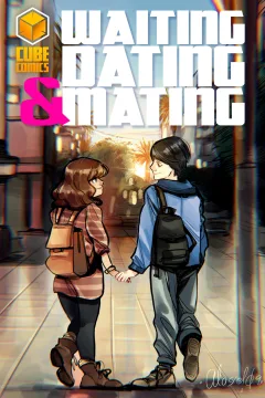 Waiting, Dating, & Mating