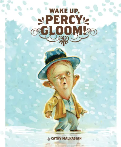 Wake Up, Percy Gloom! (Hardcover, 2013) - Series 
