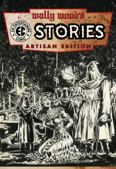 Wally Wood's EC Comics Stories Artisan Edition (2015) - Series 