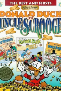 Walt Disney's Donald Duck and Uncle Scrooge - The Best and Firsts 