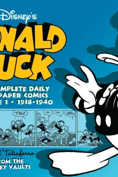 Walt Disney's Donald Duck: The Complete Daily Newspaper Comics