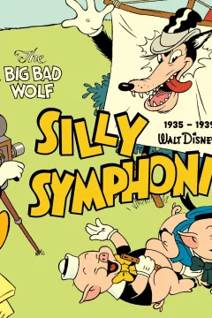 Walt Disney's Silly Symphonies 1935-1939: Starring Donald Duck and the Big Bad Wolf