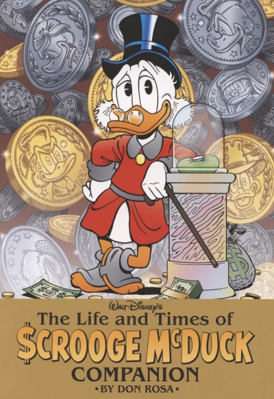 Walt Disney's The Life and Times of Scrooge McDuck Companion by Don Rosa (2010) - Series 