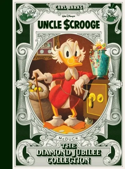 Walt Disney's Uncle Scrooge: The Diamond Jubilee Collection (Hardcover, 2022) - Series 