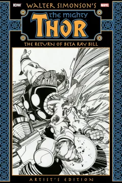 Walter Simonson's The Mighty Thor The Return of Beta Ray Bill Artist's Edition