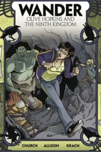 Wander: Olive Hopkins and the Ninth Kingdom