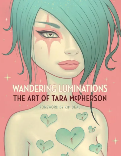 Wandering Luminations: The Art of Tara McPherson (2019) - Series 