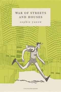 War of Streets and Houses
