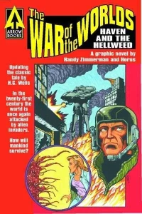 War of the Worlds: Haven and the Hellweed