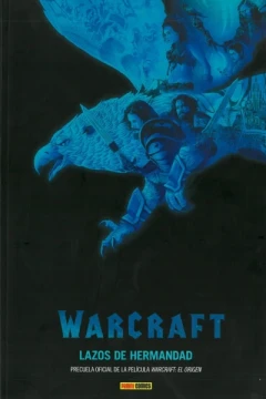 Warcraft: Lazos de Hermandad