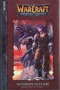 Warcraft: The Sunwell Trilogy Ultimate Edition