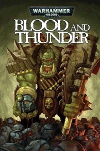 Warhammer 40,000: Blood and Thunder